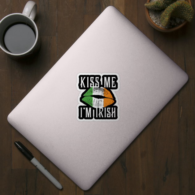 Kiss me i am Irish, Funny Saint Patrick's Day by adik